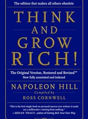 Napoleon Hill - Think And Grow Rich (Recommended By David Deangelo)