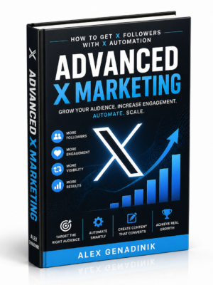 Advanced X Marketing — Grow Faster with Smart Automation